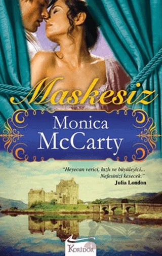 Maskesiz – Monica McCarty – Koridor Yayıncılık kitap kapağı