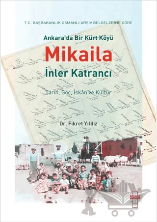 Ankara’da Bir Kürt Köyü Mikaila İnler Katrancı – Fikret Yıldız – Seksek Kitap kitap kapağı