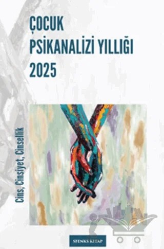 Çocuk Psikanalizi Yıllığı 2025 – Kolektif – Sfenks Kitap kitap kapağı