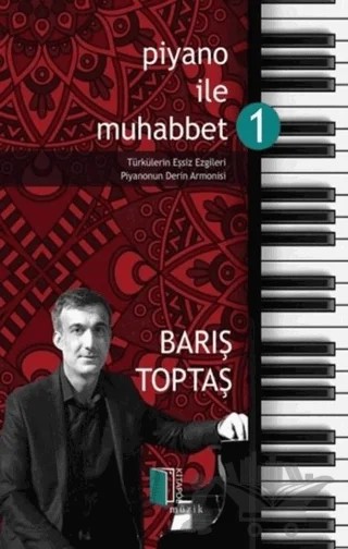 Piyano ile Muhabbet 1 – Barış Toptaş – Kitapol Yayınları kitap kapağı
