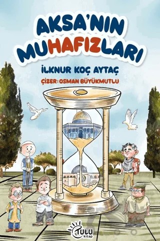 Aksa'nın Muhafızları – İlknur Koç Aytaç – Tulu Kitap kitap kapağı