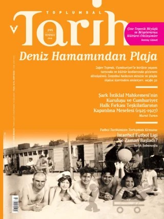Toplumsal Tarih Dergisi Sayı: 295 Temmuz 2018 – Tarih Vakfı Yurt Yayınları - Toplumsal Tarih Dergisi kitap kapağı