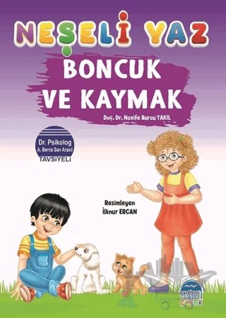 Boncuk ve Kaymak - Neşeli Yaz – Nazife Burcu Takıl – Martı Çocuk Yayınları kitap kapağı