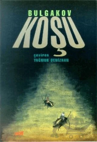 Koşu – Mihail Afanasyeviç Bulgakov, Mihail Afansyeviç Bulgakov – Broy Yayınları kitap kapağı