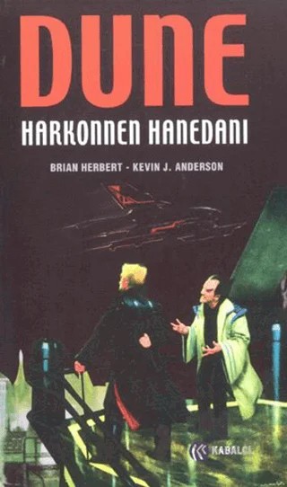 Dune: Harkonen Hanedanı – Brian Herbert, Kevin J. Anderson – Kabalcı Yayınevi kitap kapağı