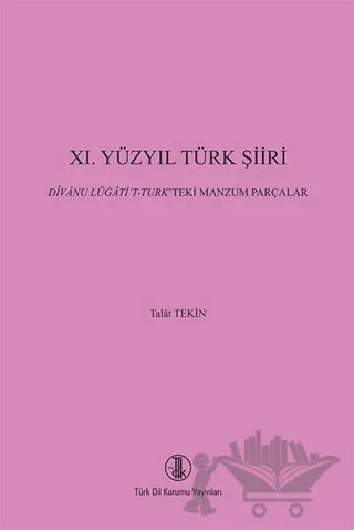 11. Yüzyıl Türk Şiiri – Talat Tekin – Türk Dil Kurumu Yayınları kitap kapağı
