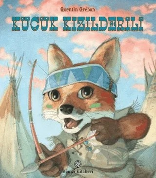 Küçük Kızılderili – Quentin Greban – Remzi Kitabevi kitap kapağı