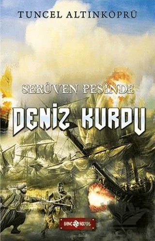 Deniz Kurdu – Tuncel Altınköprü – Genç Hayat kitap kapağı