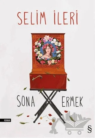 Sona Ermek – Selim İleri – Everest Yayınları kitap kapağı