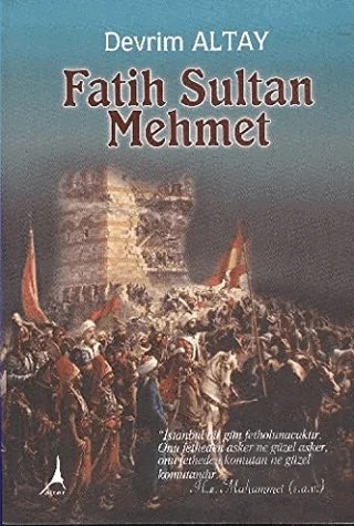 Fatih Sultan Mehmet – Devrim Altay – Alter Yayıncılık kitap kapağı