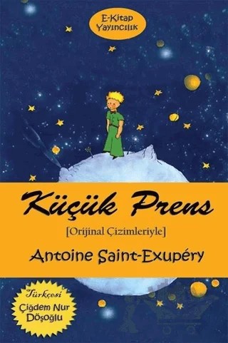 Küçük Prens – Antoine de Saint-Exupery – E-Kitap Yayıncılık kitap kapağı