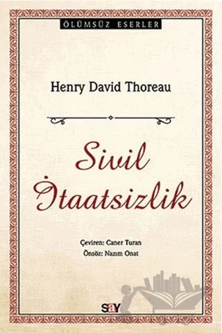 Sivil İtaatsizlik – Henry David Thoreau – Say Yayınları kitap kapağı