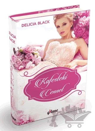Kafesteki Cennet – Delicia Black – Gitane Kitap kitap kapağı