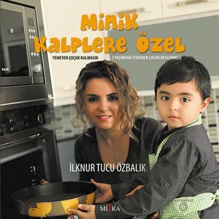 Minik Kalplere Özel – İlknur T. Özbalık – Mitra Yayınları kitap kapağı