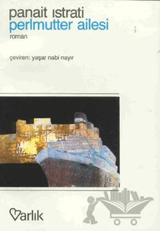 Perlmutter Ailesi – Panait Istrati – Varlık Yayınları kitap kapağı