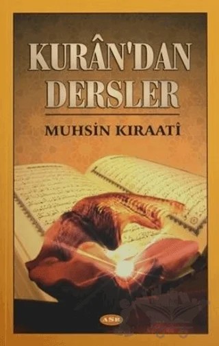 Kuran'dan Dersler – Muhsin Kıraati – Asr Yayınları kitap kapağı