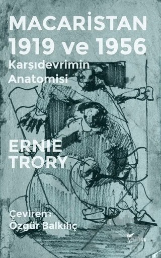 Macaristan 1919 ve 1956 – Ernie Trory – Yazılama Yayınevi kitap kapağı