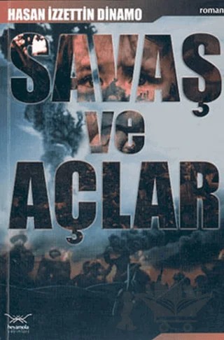 Savaş ve Açlar – Hasan İzzettin Dinamo – Heyamola Yayınları kitap kapağı
