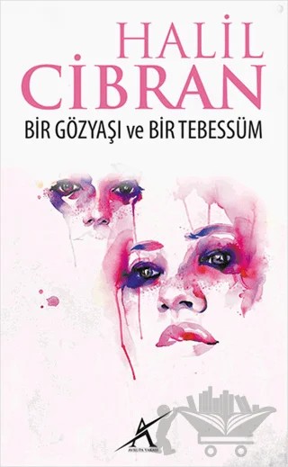 Bir Gözyaşı ve Bir Tebessüm – Halil Cibran – Avrupa Yakası Yayınları kitap kapağı