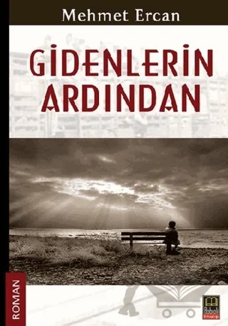 Gidenlerin Ardından – Mehmet Ercan – Babıali Kitaplığı kitap kapağı