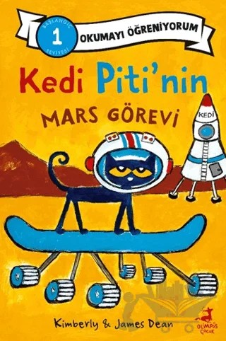 Kedi Piti’nin Mars Görevi – James Dean, Kimberly Dean – Olimpos Çocuk kitap kapağı