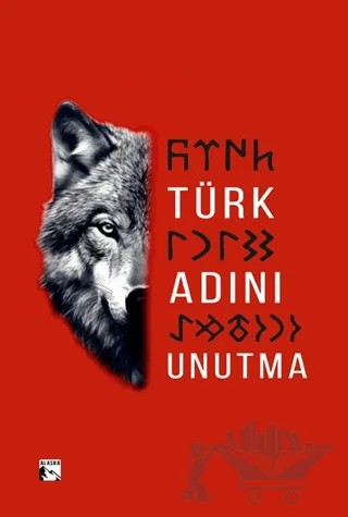 Türk Adını Unutma – Ferhat Arman – Alaska Yayınevi kitap kapağı