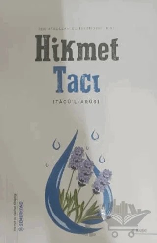 Hikmet Tacı (Tacü'l-Arus) – İbn Atâullah el-İskenderî – Semerkand Yayınları kitap kapağı