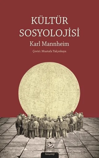 Kültür Sosyolojisi – Karl Mannheim – Pinhan Yayıncılık kitap kapağı