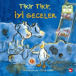 Tıkır Tıkır, İyi Geceler – Doreen Cronin – Beyaz Balina Yayınları kitap kapağı
