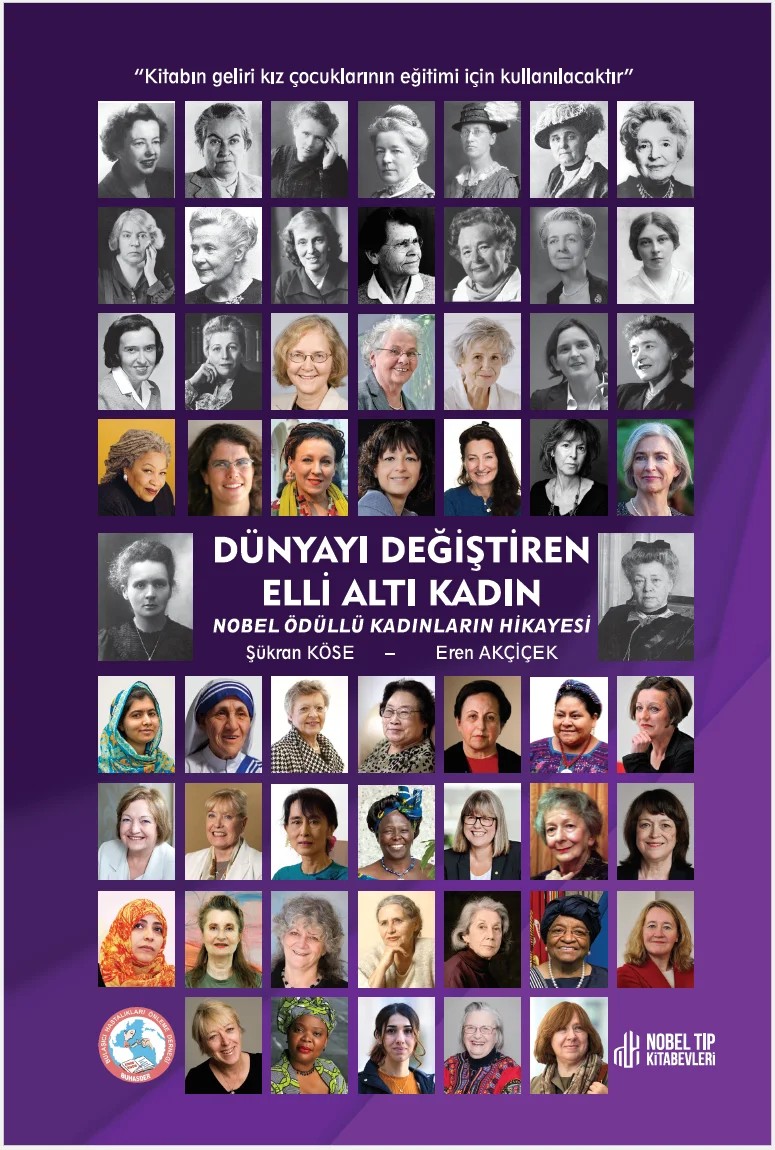 Dünyayı Değiştiren Elli Altı Kadın Nobel Ödüllü Kadınların Hikayesi – - – Nobel Tıp Kitabevleri kitap kapağı