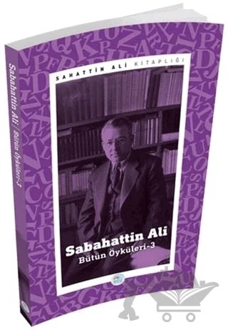 Sabahattin Ali - Bütün Öyküleri 3 – Sabahattin Ali – Maviçatı Yayınları kitap kapağı