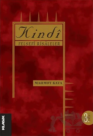 Kindi Felsefi Risaleler – Mahmut Kaya – Klasik Yayınları kitap kapağı