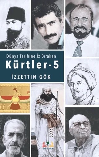Dünyada İz Bırakan Kürtler - 5 – İzzettin Gök – Sidar Yayınları kitap kapağı