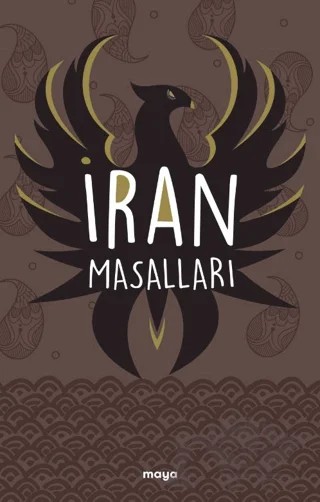 İran Masalları – Charles John Tibbitts, Hartwell James – Maya Kitap kitap kapağı