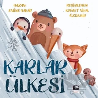 Karlar Ülkesi – Emine Yakar – Çınaraltı Yayınları kitap kapağı