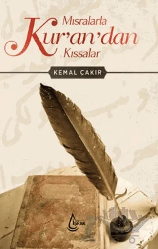 Mısralarla Kur'an'dan Kıssalar – Kemal Çakır – İşrak Yayınları kitap kapağı