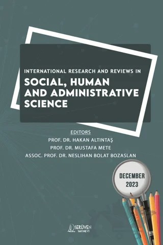 International Research and Reviews in Social, Human And Administrative Science - December 2023 – Kolektif – Serüven Yayınevi kitap kapağı