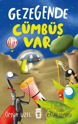 Gezegende Cümbüş Var – Ömür Üzel – Timaş Çocuk kitap kapağı