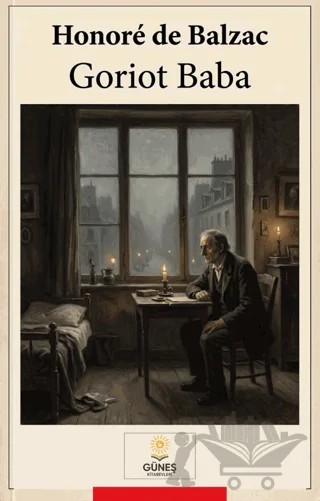 Goriot Baba – Honore de Balzac – Güneş Kitabevleri Yayınları kitap kapağı