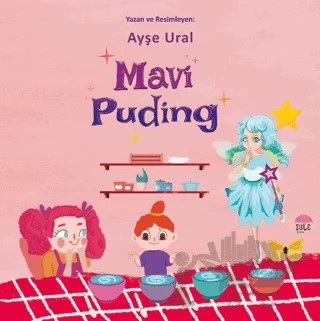 Mavi Puding – Ayşe Ural Gökalp – Şule Yayınları kitap kapağı