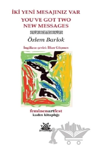 İki Yeni Mesajınız Var – Özlem Barlok – Artshop Yayıncılık kitap kapağı