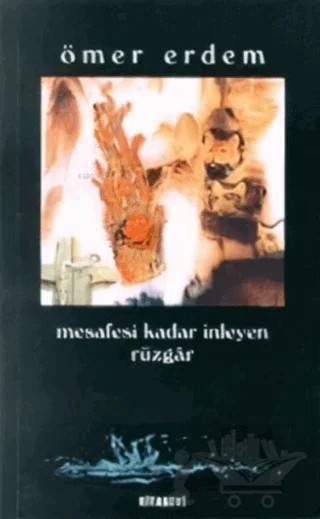Mesafesi Kadar İnleyen Rüzgar – Ömer Erdem – Kitabevi Yayınları kitap kapağı