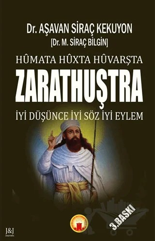 Humata Huxta Huvarşta - Zarathuştra – Aşavan Siraç Kekuyon, Siraç Bilgin – J&J Yayınları kitap kapağı