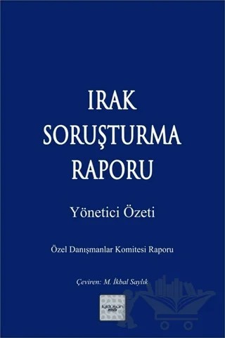 Irak Soruşturma Raporu – Kolektif – İyidüşün Yayınları kitap kapağı