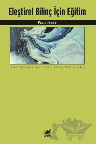 Eleştirel Bilinç İçin Eğitim – Paulo Freire – Ayrıntı Yayınları kitap kapağı