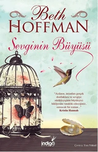 Sevginin Büyüsü – Beth Hoffman – İndigo Kitap kitap kapağı