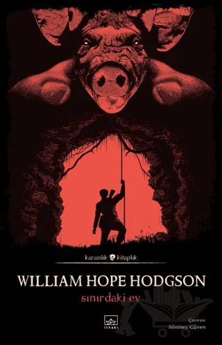 Sınırdaki Ev – William Hope Hodgson – İthaki Yayınları kitap kapağı