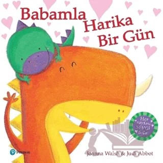 Babamla Harika Bir Gün – Joanna Walsh, Judi Abbot – Pearson Çocuk Kitapları kitap kapağı