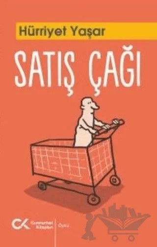 Satış Çağı – Hürriyet Yaşar – Cumhuriyet Kitapları kitap kapağı