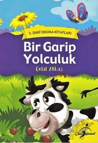 Bir Garip Yolculuk – Celal Akbaş – Çocuk Gezegeni kitap kapağı